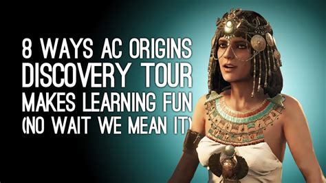 Assassins Creed Origins Discovery Tour Ways It Makes Learning Fun