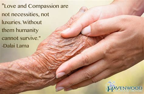 #CompassionQuotes #InspirationalQuotes #Havenwood #Caregiving #OldAge
