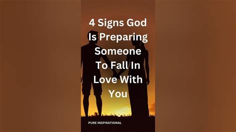 4 Signs God Is Preparing Someone To Fall In Love With You Youtube