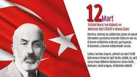 12 Mart İstiklal Marşının Kabulü ve Mehmet Akif ERSOY u Anma Günü