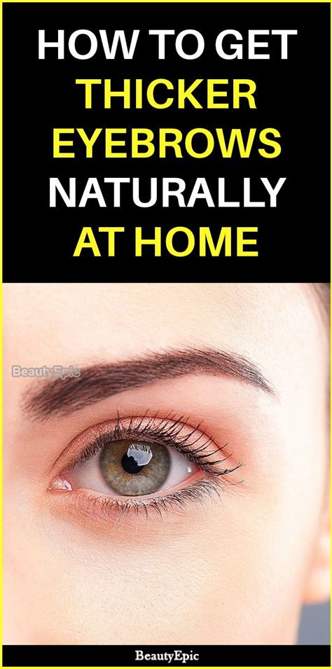 How To Get Thicker Eyebrows Naturally At Home Thicker Eyebrows