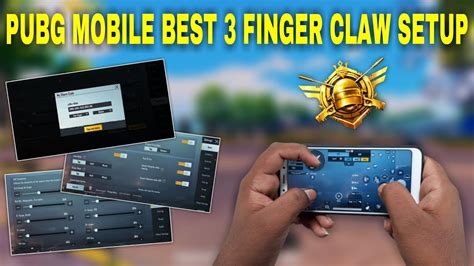 Pubg Mobile Best 3 Finger Claw Setup With Gyrosensitivity Setting