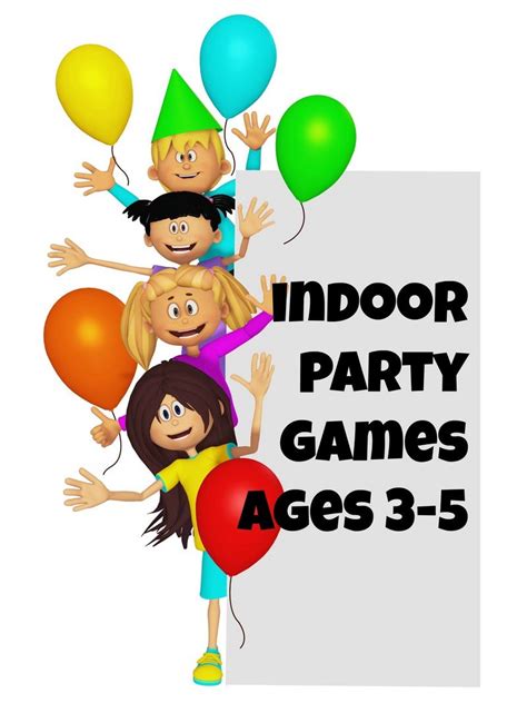 18 Incredible Birthday Party Games For Ages 3 To 5 Birthday Party