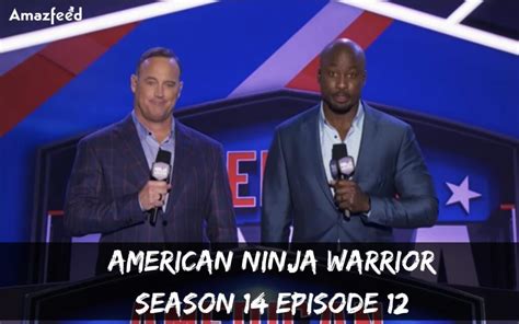 American Ninja Warrior Season 14 Episode 12 Release Date Countdown
