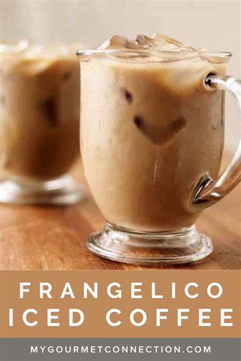 Frangelico Iced Coffee Recipe In 2021 Recipes Coffee Recipes Ice