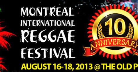 le festival international reggae de montréal fête ses 10 ans vidÉo huffpost québec