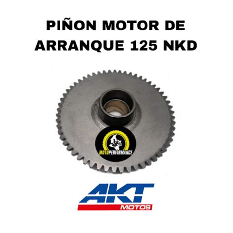 Piñón Motor De Arranque Akt 125 Nkd Motoperformance Repuestos Para