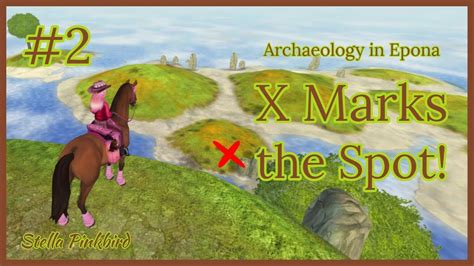 X Marks The Spot Archaeology In Epona Episode 2 Stella Pinkbird