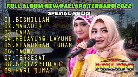 Spesial Religi Full Album New Pallapa Terbaru 2022 Live Perform