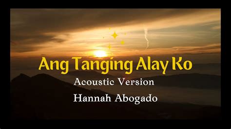 Ang Tanging Alay Ko Lyrics Youtube