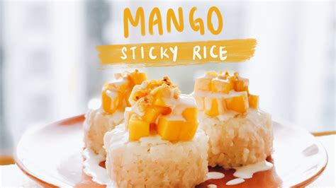 Mango Sticky Rice Recipe Street Food Of Thailand Coconut Milk Youtube