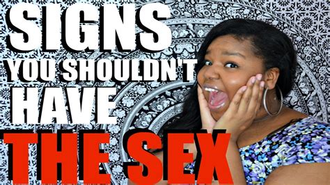 7 Signs Youre Not Ready For Sex Youtube