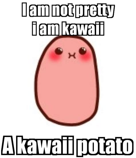 Me Me Kawaii Potato Blushing Cute Cutie Pie Pinterest Kawaii Potato Kawaii And Chat Board