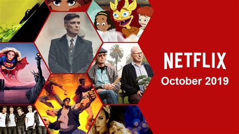 Whats Streaming On Netflix October 2019 Recommendations Included