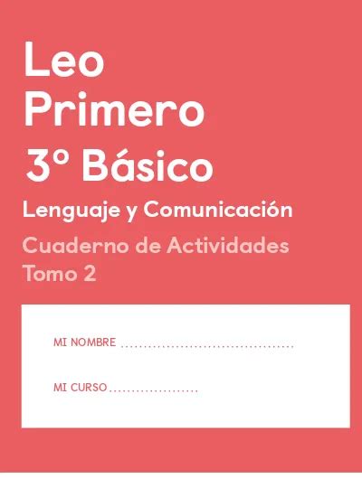 Leo Primero 3º Básico Lenguaje Y Comunicación Cuaderno De Actividades