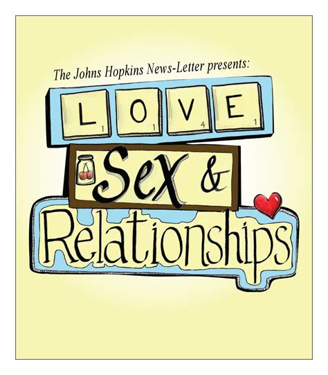 Love Sex And Relationships Magazine By The Johns Hopkins News Letter