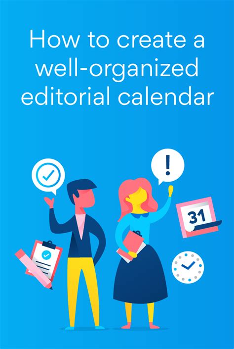 4 Tips For Successfully Planning And Executing Your Editorial Calendar