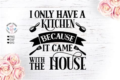 Funny Kitchen Quote Kitchen Cut File And Sublimation File