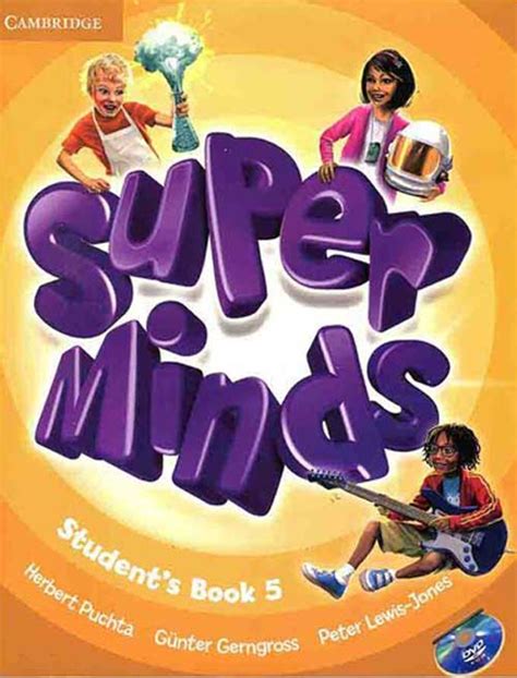 Written by a highly respected author team, super minds has been carefully crafted to help your students achieve their full potential. خرید کتاب Super Minds 5 (SB+WB+CD+DVD) با تخفیف | بانک ...