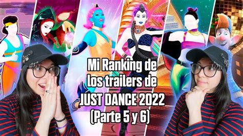 Just Dance 2022 Bailando Y Opinando Sobre Todas Las Previews Parte 5