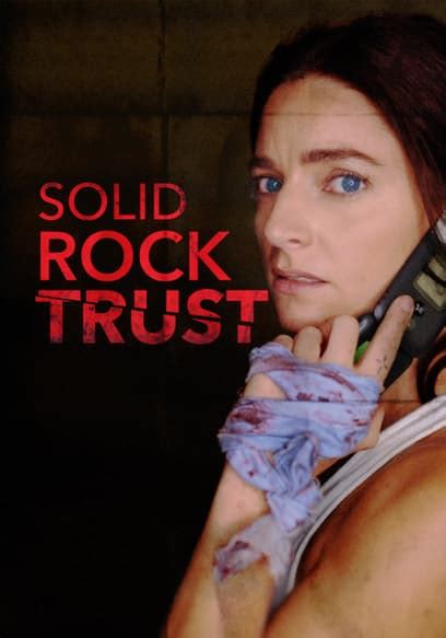 Watch Solid Rock Trust 2022 Free Movies Tubi