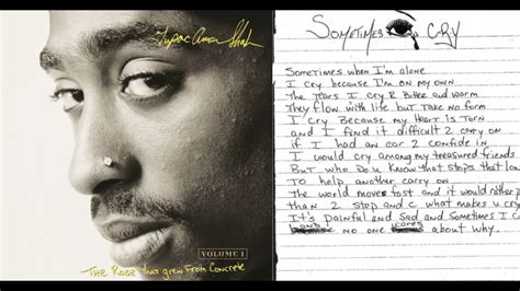 Tupac Sometimes I Cry Poem From The Rose That Grew From The Concrete