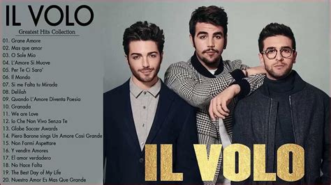 I Grandi Successi Dei Il Volo Album Completo Il Volo Canzoni Nuove