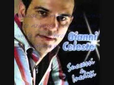 Annanz a l'uocchj si presente. Gianni Celeste voglio a te con testo - YouTube