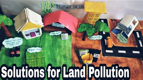 Solutions For Land Pollution Land Pollution Prevention Model Project