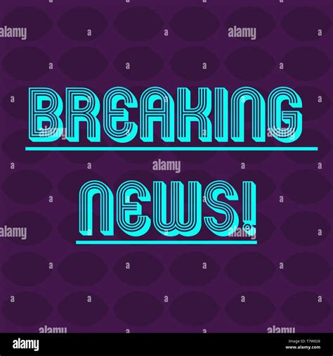 Text Sign Showing Breaking News Business Photo Text Newly Received