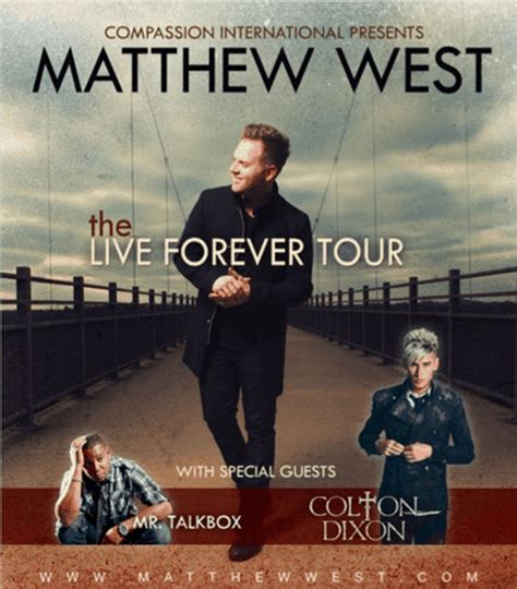 Matthew West Announces The Live Forever Tour With Colton Dixon And Mr