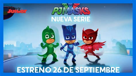 Pj Masks Héroes En Pijamas Nueva Serie Gran Estreno LatinoamÉrica