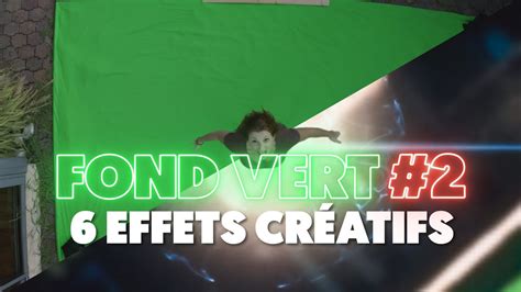 fond vert 2 6 effets crÉatifs tournage and after effects youtube