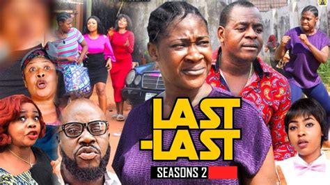 Last Last 2 [ New Movie ] 2019 Latest Nollywood Movies Youtube