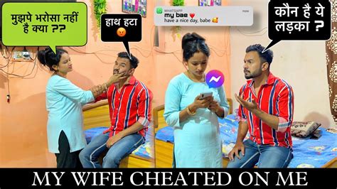 My Wife Cheated On Me Cheating Prank Goes Wrong Prank On Wife Priya Jeet Thakur YouTube