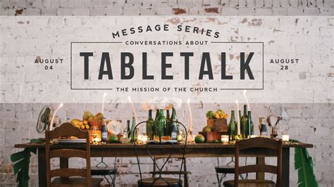 Table Talk Church Sermon Series Ideas