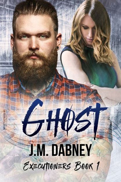 Ghost By Jm Dabney Paperback Barnes And Noble