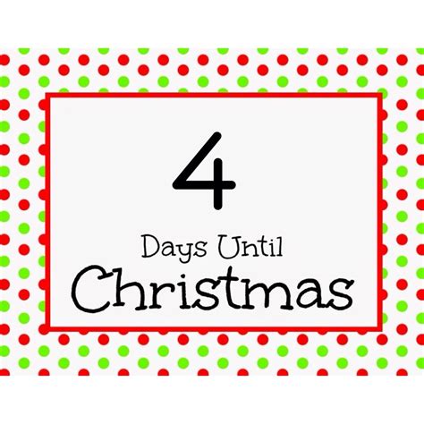 Just 4 More Days Till Christmas Weeks Till Christmas Days Till