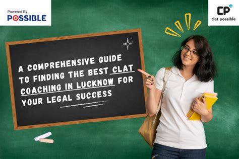 A Comprehensive Guide To Finding The Best Clat Coaching In Lucknow For