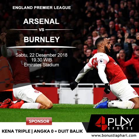 Prediction, tv channel, team news, h2h results, live stream, odds. Prediksi Bola Arsenal vs Burnley 22 Desember 2018 Liga ...