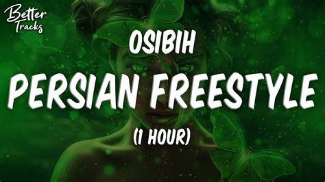 Osibih Persian Freestyle 1 Hour Persian Freestyle 1 Hour Youtube