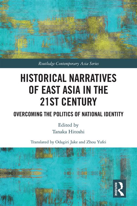 Historical Narratives Of East Asia In The 21st Century Taylor