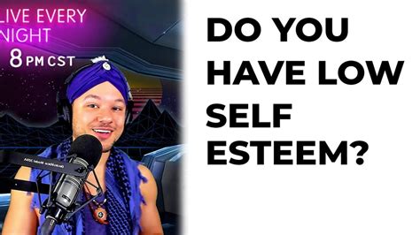 Do You Have Low Self Esteem Raise Your Self Esteem Instantly