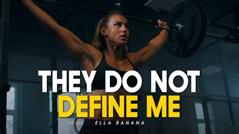 They Do Not Define Me I Define Me Motivational Video Youtube