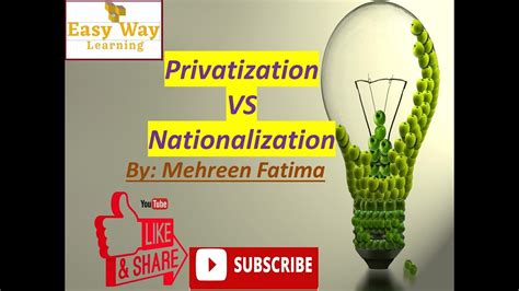 Differentiate Between Privatization And Nationalization