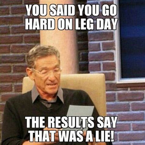 50 Hilarious After Leg Day Meme Inspiring Pictures Quotes