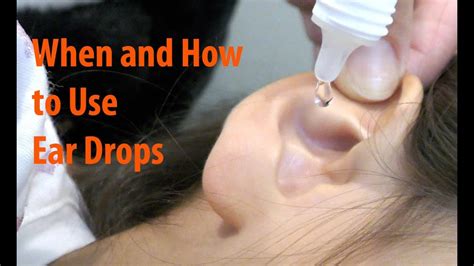 Antibiotic Ear Drops When And How To Use Ear Drops Properly Youtube