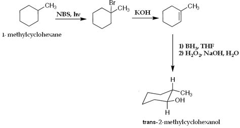 Methylcyclohexane Can Be Converted To Trans Methylcyclohexanol By My