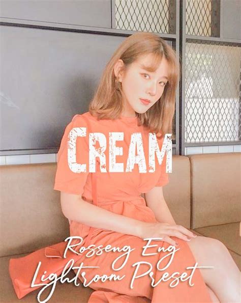 Cream Lightroom Preset Free Lightroom Preset By Rosseng Eng Dakolor