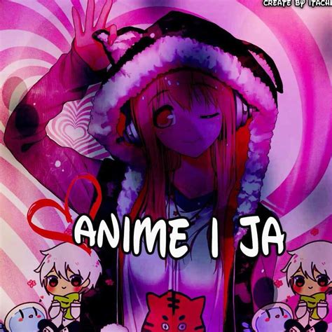 Anime I Ja